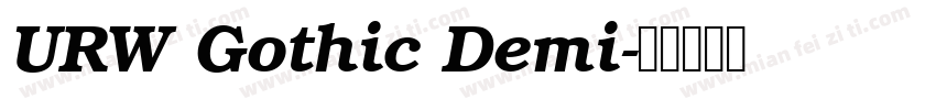 URW Gothic Demi字体转换